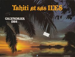 CALENDRIER 1984 TAHITI ET SES ILES - Grand Format : 1981-90