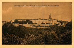 Le Dorat * école Primaire Supérieure De Jeunes Filles - Le Dorat