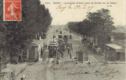 94 Ivry Sur Seine L'entrée D'ivry Par La Porte De La Gare Animation  Tram  1909 - Ivry Sur Seine