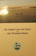 De Vogels Van Het Zwin En Van Knokke-Heist - Door Leon Lippens   - 1980 - Zwinstreek - Storia