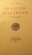 Le Cloitre De Nazareth ' Couvent Anglais ' De Bruges - Engels Klooster Te Brugge - 1935 - Historia