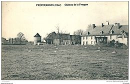 18  PREVERANGES  - Chateau  De La PREUGNE - Préveranges