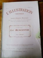 LA RENCONTRE De  Pierre Berton  (origine  :L'illustration Théâtrale 1909) Avec Portrait De L'auteur- - Französische Autoren