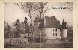 03 - SALIGNY Sur ROUDON -- Château De La Varenne - Bourbon L'Archambault