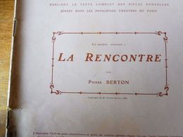 L'ÂNE DE BURIDAN De Roger De Flers & G-A De Caillavet (orig :L'illustration Théâtrale 1909) Avec Portrait De L'auteur, - French Authors