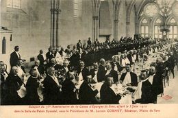 Sens * Banquet Du 75ème Anniversaire De La Caisse D'épargne * Banque * Palais Synodal * LUCIEN CORDET Sénateur Maire - Sens