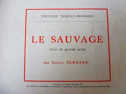 LE SAUVAGE,  De Tristan Bernard  (orig :La Petite Illustration,1932) Dos ---> La Musique à Travers Les âges - Französische Autoren