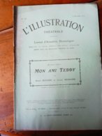 MON AMI TEDDY, D'André Rivoire Et Lucien Besnard (orig :L'illustration Théâtrale,1910) Avec Portraits Des Auteurs - Französische Autoren