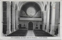 Allex - Ecole Apostolique Des Petits Clercs De St Joseph : Intérieur De La Chapelle,  La Rosace, Les Orgues - Autres Communes