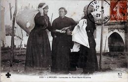 87   //  LIMOGES  //   LAVEUSES DU PONT SAINT ETIENNE  TRES ANIMEE  1907 - Limoges