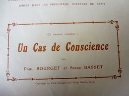 UN CAS DE CONSCIENCE, De Paul Bourget Et Serge Basset ,dont Portraits   (orig :L'illustration Théâtrale,1910) - French Authors