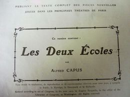 LES DEUX ÉCOLES , D'Alfred Capus  (origine :L'illustration Théâtrale,1910) ;Pub RHUM NÉGRITA - Auteurs Français