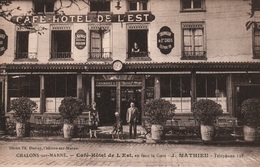 Chalons-sur-Marne - Café Hôtel De L'est En Face De La Gare (J. Mathieu) - Cliché Th. Derray, Carte Non Circulée - Alberghi & Ristoranti