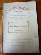 UNE FEMME PASSA.,de Romain Coolus (orig :L'illustration Théâtrale,1910) Portrait De L'auteur; Pub Brosserie SPONGIA-SEL - Französische Autoren