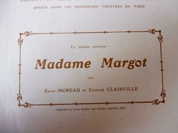 MADAME MARGOT, D'Emile Moreau Et Charles Claireville (orig :L'illustration Théâtrale,1910) ;dos Les 5 Enfants D'Henri IV - Autores Franceses