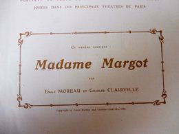 MADAME MARGOT, D'Emile Moreau Et Charles Claireville (orig :L'illustration Théâtrale,1910) ;dos Les 5 Enfants D'Henri IV - French Authors
