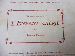 L'ENFANT CHERIE, De Romain Coolus , Dont Portrait    (origine :L' Illustration Théâtrale ,1906) - Auteurs Français