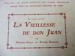 LA VIEILLESSE DE DON JUAN, De Mounet-Sully Et Pierre Barbier     (origine :L' Illustration Théâtrale ,1906) - Auteurs Français