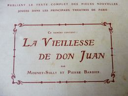 LA VIEILLESSE DE DON JUAN, De Mounet-Sully Et Pierre Barbier     (origine :L' Illustration Théâtrale ,1906) - French Authors