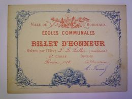 2020 - 6046  ECOLE COMMUNALE De BORDEAUX  :  Billet D'HONNEUR Obtenu Par L. LE FALHER  1915  XXX - Non Classés