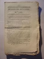 BULLETIN DES LOIS 1810 - ORGANISATION HOLLANDE HOLLAND PAYS BAS - CHARBON SARSLONGCHAMP - CHAPELLE SAINT LAURENT FOIRES - Décrets & Lois