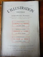 LE RESPECT DE L'AMOUR;L'INCIDENT DU 7 AVRIL ,de Tristan Bernard;UN JOUR DE FÊTE  (orig :L'ILLUSTRATION  THÉÂTRALE 1911) - French Authors
