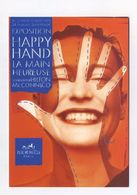 Exposition-promenade Happy Hand. Hermès. La Main Heureuse, Scénographie Par Hilton McConnico. Paris 2002. Luxe. - Expositions