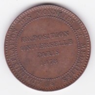 Jeton Exposition Universelle De PARIS 1878 – Administ. Des Monnaies Et Médailles Par Barre - Professionali / Di Società