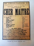 CHER MAITRE, Par Fernand Vandérem , Dont Photo  (origine : L'ILLUSTRATION  THÉÂTRALE 1911 )  Dos Illustré Pub MICHELIN - Autores Franceses