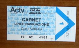 ITALIA Ticket Navigazione  Biglietto ACTV Venezia Per 2 Viaggi -  Usato 2003 - Europa