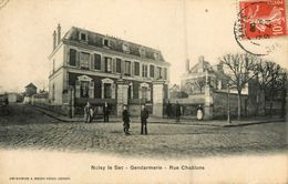 Noisy Le Sec * 1909 * La Gendarmerie Nationale Et Rue Châlons - Noisy Le Sec