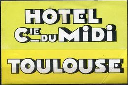 1856 - France - Toulouse - Etiquette Hôtel Compagnie Du Midi á Toulouse - Neuve - - Etiquettes D'hotels