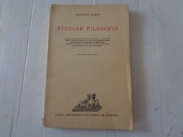 LIBRO, AUGUSTO GUZZO "STUDIAR FILOSOFIA" SECONDA EDIZIONE - 1940 - LEGGI - Wiskunde En Natuurkunde