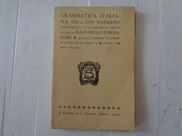 LIBRO, GRAMMATICA ITALIANA DELL'USO MODERNO - MCMX (1910) - LEGGI - Wiskunde En Natuurkunde