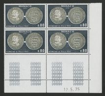 MONACO N° 1040 Cote 4 € Bloc De 4 Neuf ** (MNH) Avec Coin Daté Du 12/5/75 "HONORE II - Florin 1640" TB/VG - Unused Stamps