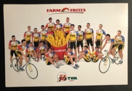 TVM Farm Frites - Team Card - 1997 - Carte / Card - Cyclists - Cyclisme - Ciclismo -wielrennen - Cycling