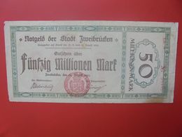 Zweibrucken 50 MILLIONEN MARK 1923 Circuler (B.14) - Collections