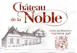 2018 Chateau De La Noble (cote De Bergerac) - Bergerac