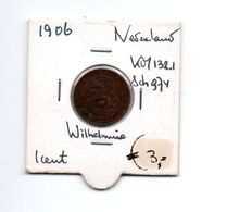 NEDERLAND CENT 1906 WILHELMINA - 1 Cent