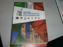 GUIDA ALL'ADUNATA TREVISO 2017 ALPINI - Italiaans