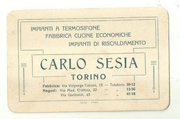 8462" CARLO SESIA-IMPIANTI A TERMOSIFONE-FABBRICA CUCINE ECONOMICHE-IMPIANTI DI RISCALDAMENTO-TORINO " ORIGINALE - Visiting Cards