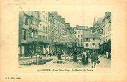 Lisieux * Place Victor Hugo * Le Marché à La Poterie * Commerces Magasins - Lisieux