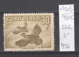 96K465 / 1956 - Michel Nr. 502 Used ( O ) Airmail - Birds  Colinus Virginianus , Cuba Kuba - Used Stamps