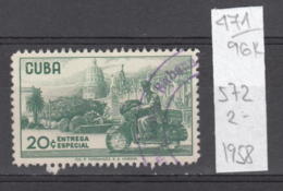 96K471 / 1958 - Michel Nr. 572 Used ( O ) Courier With Motorcycle Motorbikes Moto Motorrader , Cuba Kuba - Used Stamps