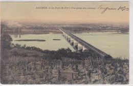 (49) SAUMUR. Le Pont De Fer . Vue Prise Des Côteaux - Saumur