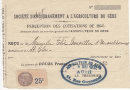 1593 REÇU Cotisation Société Encouragement A L'agriculture Du GERS 4 Mai 1932 AUCH 32 Timbre Fiscal Agriculteur  Gers - Agricoltura