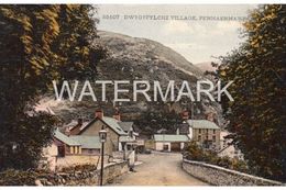 DWYGYFYLCHI VILLAGE PENMAENMAWR OLD COLOUR POSTCARD WALES - Caernarvonshire