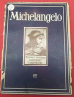 MICHELANGELO - KARL ROBERT - Langewiesche - Pittura & Scultura