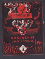 Ancienne étiquette Alcool France Vin L'Alouette - Other & Unclassified