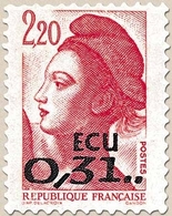 Série Courante. Type Liberté. T.-P. De 1985 Surcharge Valeur Convertie En ECU 0,31 ECU Sur 2f.20 Rouge (2376) Y2530 - Unused Stamps
